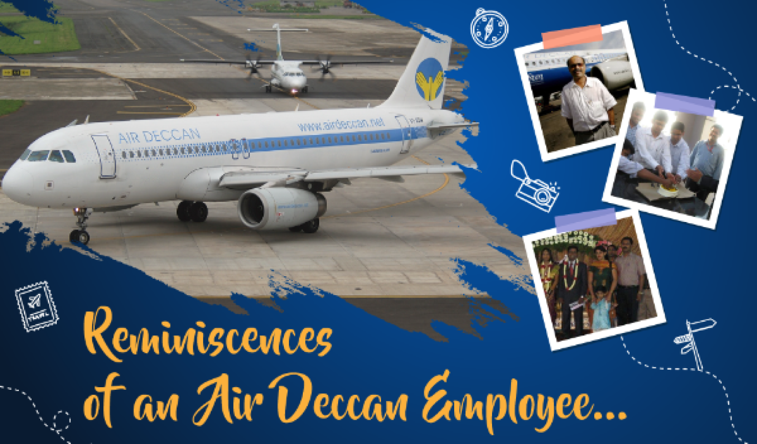 Reminiscences of an Air Deccan Employee.