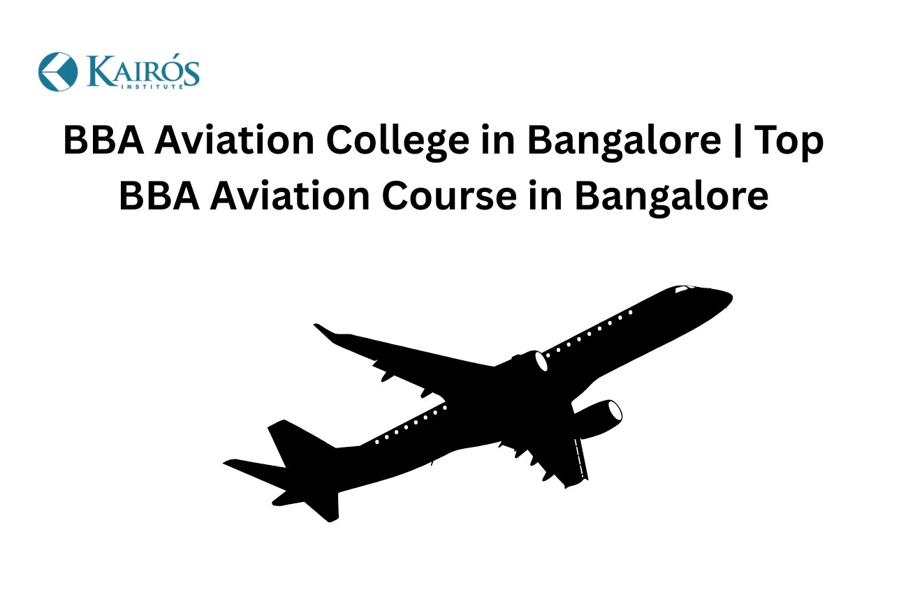 BBA Aviation Course in Bangalore – A Complete Guide to Colleges, Scope, and Careers