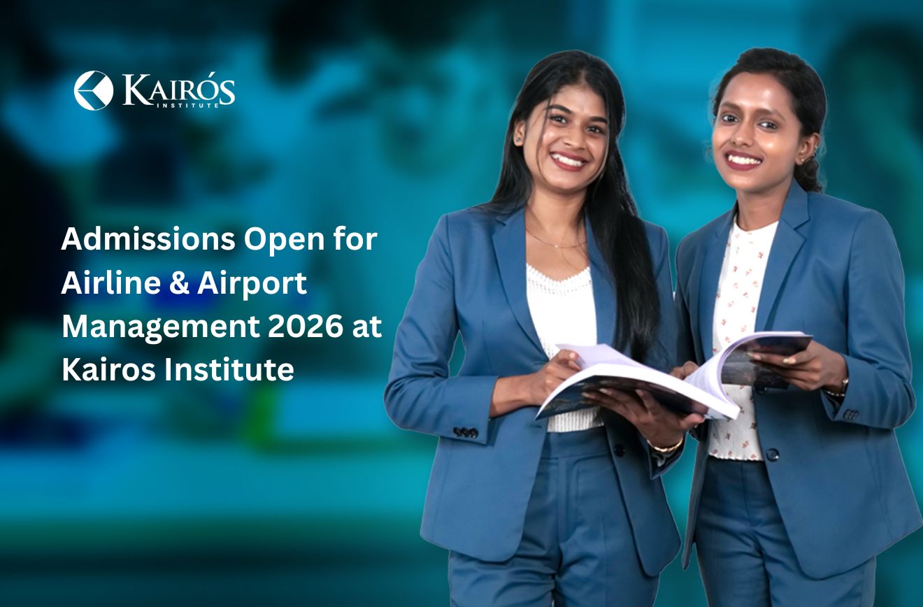 Admissions Open for Airline & Airport Management 2026 at Kairos Institute: Your Complete Guide Before Applying