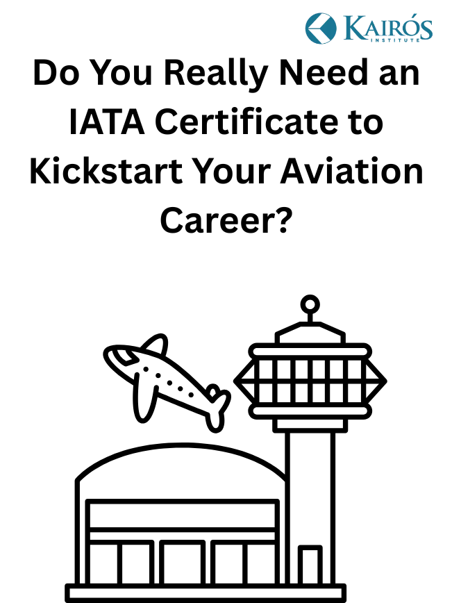 Do You Really Need an IATA Certificate to Kickstart Your Aviation Career?